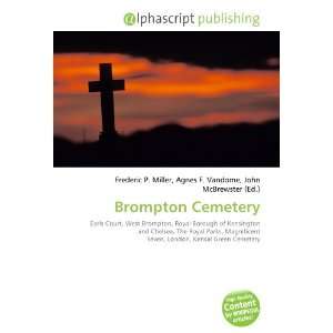  Brompton Cemetery (9786133722613) Books