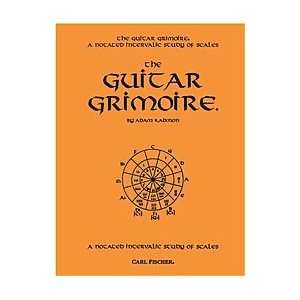  Guitar Grimoire, The A Notated Intervalic Study of Scales 