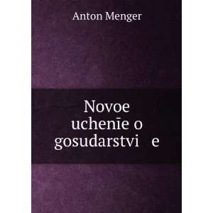   uchenÄ«e o gosudarstvi e (in Russian language) Anton Menger Books