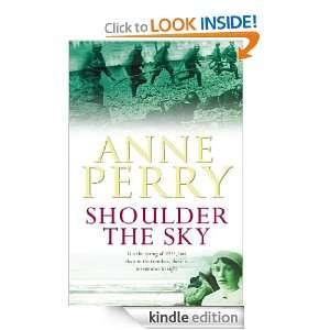 Shoulder the Sky (World War One Novel 2) Anne Perry  