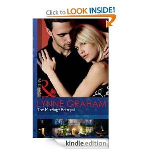 The Marriage Betrayal: Lynne Graham:  Kindle Store