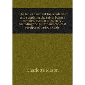 The ladys assistant for regulating and supplying the table being a 