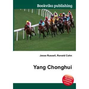  Yang Chonghui: Ronald Cohn Jesse Russell: Books