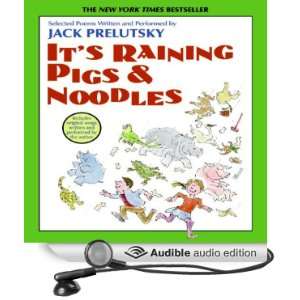   Pigs and Noodles (Audible Audio Edition) Jack Prelutsky Books