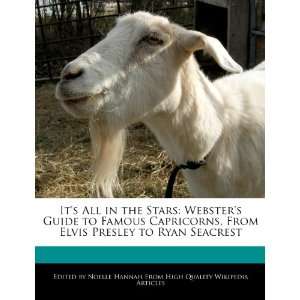  Its All in the Stars: Websters Guide to Famous Capricorns 