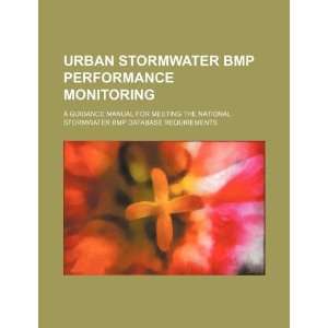  Urban stormwater BMP performance monitoring a guidance 