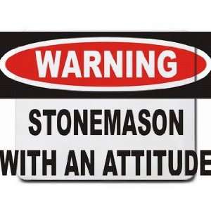  Warning Stonemason with an attitude Mousepad Office 