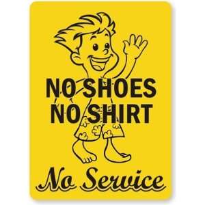   Shoes, No Service (with Graphic) Plastic Sign, 10 x 7 Office