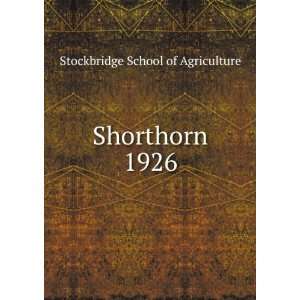  Shorthorn. 1926 Stockbridge School of Agriculture Books