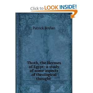   aspects of theological thought in ancient Egypt: Patrick Boylan: Books