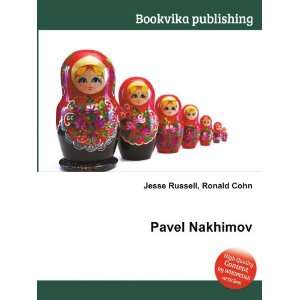  Pavel Nakhimov: Ronald Cohn Jesse Russell: Books