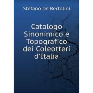  Catalogo Sinonimico e Topografico dei Coleotteri dItalia 