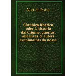   , alleanzas & auters evenimaints da nossa .: Nott da Porta: Books