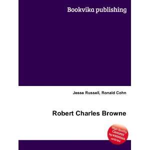  Robert Charles Browne Ronald Cohn Jesse Russell Books
