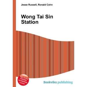  Wong Tai Sin Station Ronald Cohn Jesse Russell Books