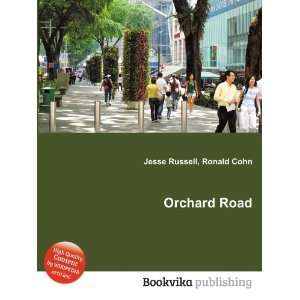 Orchard Road Ronald Cohn Jesse Russell  Books