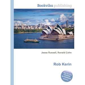  Rob Kerin Ronald Cohn Jesse Russell Books