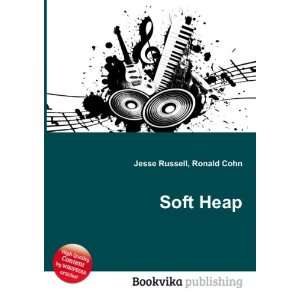  Soft Heap Ronald Cohn Jesse Russell Books