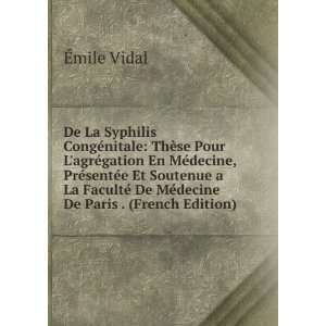   Soutenue a La FacultÃ© De MÃ©decine De Paris . (French Edition