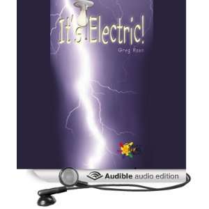   Its Electric (Audible Audio Edition) Greg Roza, Sonia Manzano Books