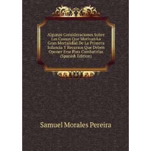   Erse Para Combatirlas (Spanish Edition): Samuel Morales Pereira: Books