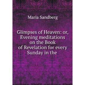   Book of Revelation for every Sunday in the . Maria Sandberg Books
