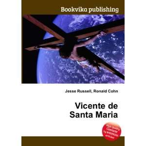  Vicente de Santa Maria Ronald Cohn Jesse Russell Books