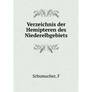   Verzeichnis der Hemipteren des Niederelbgebiets F Schumacher Books