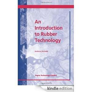   to Rubber Technology eBook Andrew Ciesielski Kindle Store