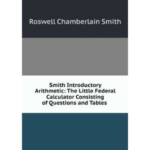  Smith Introductory Arithmetic The Little Federal 