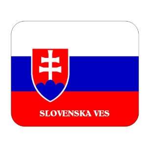 Slovakia, Slovenska Ves Mouse Pad 