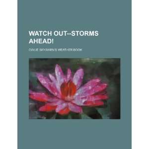  Watch out  storms ahead Owlie Skywarns weather book 