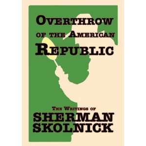   Writings of Sherman Skolnick [Paperback] Sherman H. Skolnick Books