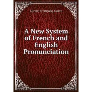  A New System of French and English Pronunciation L[ouis 