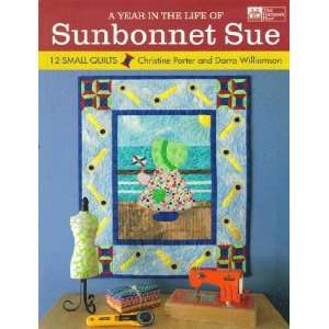  A Year In The Life Of Sunbonnet Sue   quilt book