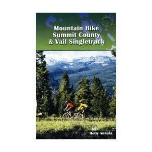    Mtn Biking Summit County & Vail Singletrack: Sports & Outdoors