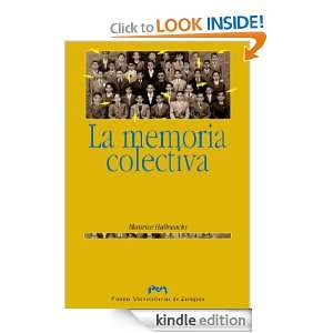 La memoria colectiva (Clásicos 6) (Spanish Edition) Maurice 