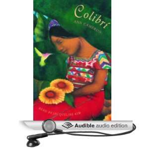  Colibri (Audible Audio Edition) Ann Cameron, Jacqueline 