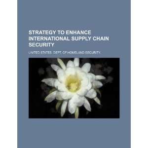   supply chain security (9781234114398) United States. Dept. of