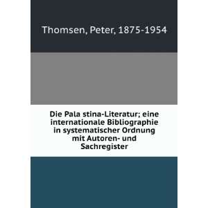   Ordnung mit Autoren  und Sachregister Peter, 1875 1954 Thomsen Books