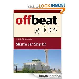 Sharm ash Shaykh Travel Guide Offbeat Guides  Kindle 