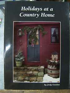Holidays At A Country Home By Judy Condon 2011  