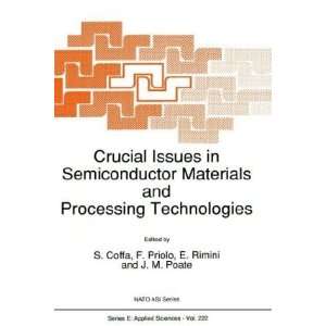  Crucial Issues in Semiconductor Materials and Processing Technology 