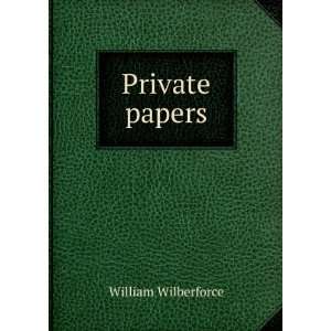  Private papers William Wilberforce Books