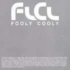 Fooly Cooly, Vol. 1 Addict CD, Jan 2004, Geneon Entertainment 