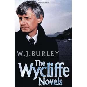   The Wycliffe Novels (Wycliffe Series) [Paperback]: W. J. Burley: Books