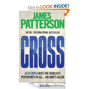 Cross (Alex Cross 12): James Patterson:  Kindle Store