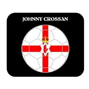  Johnny Crossan (Northern Ireland) Soccer Mouse Pad 