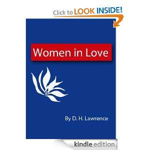 Women in Love (A Memory of Simple E Book) D. H. Lawrence  