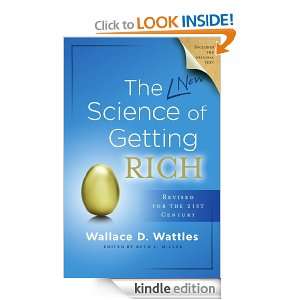 The Science of Getting Rich Wallace D. Wattles, Ruth L Miller  